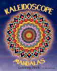 Image for Kaleidoscope Mandalas Coloring Book (Volume 1)