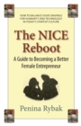 Image for NICE Reboot: A Guide to Becoming a Better Female Entrepreneur