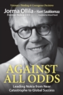 Image for Against All Odds: Leading Nokia from Near Catastrophe to Global Success