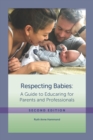 Image for Respecting Babies : A Guide to Educaring for Parents and Professionals