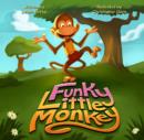 Image for Funky Little Monkey