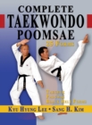 Image for Complete Taekwondo Poomsae : The Official Taegeuk, Palgwae and Black Belt Forms of Taekwondo