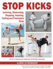 Image for Stop kicks  : jamming, obstructing, stopping, impaling, cutting &amp; preemptive kicks