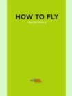 Image for How to Fly