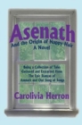 Image for Asenath and the Origin of Nappy Hair : Being a Collection of Tales Gathered and Extracted from the Epic Stanzas of Asenath and Our Song of Songs
