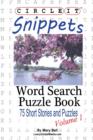 Image for Circle It, Snippets, Word Search, Puzzle Book