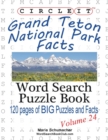 Image for Circle It, Grand Teton National Park Facts, Word Search, Puzzle Book
