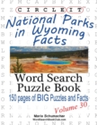 Image for Circle It, National Parks in Wyoming Facts, Word Search, Puzzle Book