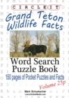 Image for Circle It, Grand Teton Wildlife Facts, Pocket Size, Word Search, Puzzle Book
