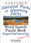 Image for Circle It, National Parks in Wyoming Facts, Pocket Size, Word Search, Puzzle Book