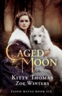 Image for Caged Moon, Fated Mates Book 6