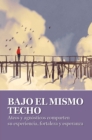 Image for Bajo El Mismo Techo