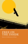 Image for Free on the Inside : Stories of AA Members Inside and Outside Prison Walls