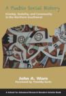 Image for A Pueblo social history  : kinship, sodality, and community in the Northern Southwest