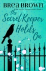 Image for The Secret Keeper Holds On