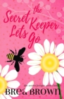 Image for The Secret Keeper Lets Go