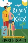 Image for Ready or Knox