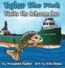 Image for Tyler the Fish Visits the Schoonmaker