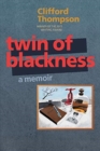 Image for Twin of Blackness - a memoir