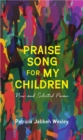Image for Praise Song for My Children - New and Selected Poems