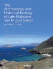 Image for The Archaeology and Historical Ecology of Late Holocene San Miguel Island : v. 8