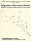 Image for Early Scholars&#39; Visits to Central America: Reports : 18