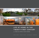 Image for Life at home in the twenty-first century: 32 families open their doors