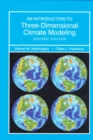 Image for An introduction to three-dimensional climate modeling