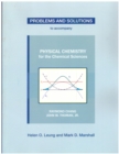 Image for Problems and Solutions to Accompany Chang and Thoman&#39;s Physical Chemistry for Chemical Sciences