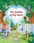 Image for THE GARDEN OF MY HEART