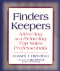 Image for Finders keepers: attracting and retaining top sales professionals