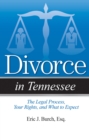 Image for Divorce in Tennessee : The Legal Process, Your Rights, and What to Expect