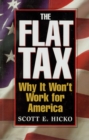 Image for The flat tax: why it won&#39;t work for America