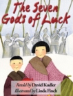 Image for The Seven Gods of Luck : A Japanese Tale
