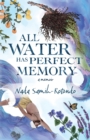 Image for All Water Has Perfect Memory