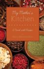 Image for My Mother&#39;s Kitchen : A Novel with Recipes