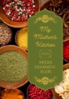 Image for My mother&#39;s kitchen  : a novel with recipes