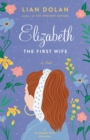 Image for Elizabeth the First Wife