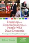 Image for Engaging and Communicating with People Who Have Dementia