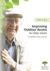 Image for Access to Nature: Planning Outdoor Space for Aging : Part 2: Improving Outdoor Access for Older Adults: Planning and Design