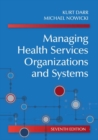 Image for Managing Health Services Organizations and Systems