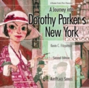 Image for A journey into Dorothy Parker&#39;s New York