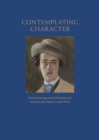 Image for Contemplating Character : Portrait Drawings and Oil Sketches from Jacques-Louis David to Lucian Freud
