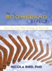 Image for Boomerang Effect: How You Can Take Charge of Your Life