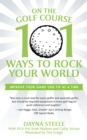Image for On the Golf Course: 101 Ways to Rock Your World