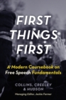 Image for First Things First : A Modern Coursebook on Free Speech Fundamentals