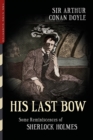 Image for His Last Bow (Illustrated) : Some Reminiscences of Sherlock Holmes