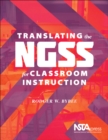 Image for Translating the NGSS for classroom instruction