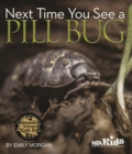 Image for Next time you see a pill bug
