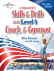 Image for Gymnastics : Level 4 Skills &amp; Drills for the Coach and Gymnast